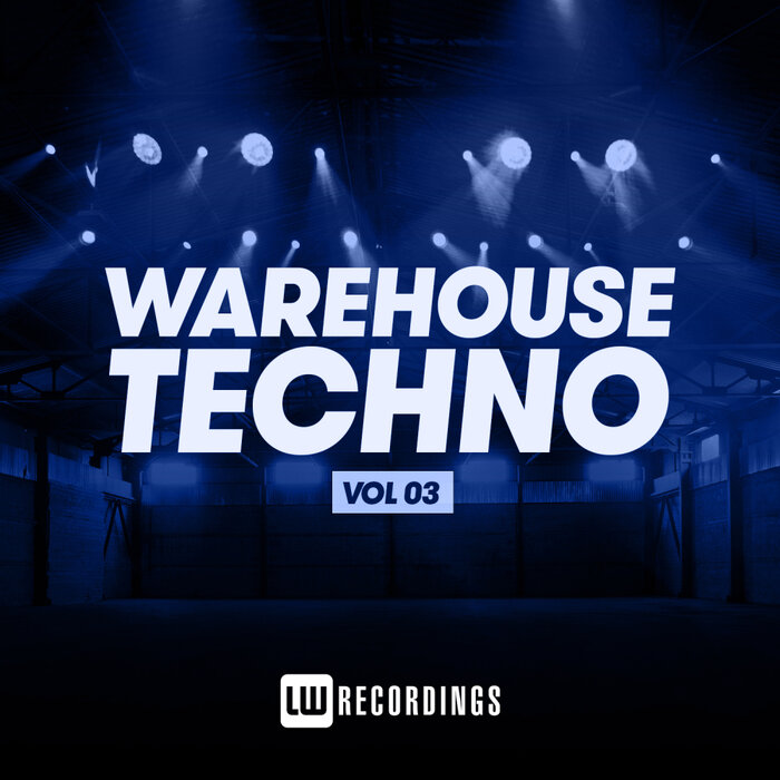 VA - Warehouse Techno, Vol. 03 [LWWT03]